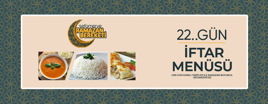 22.Gün İftar Menüsü