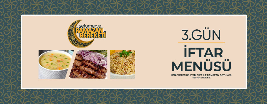 3.Gün İftar Menüsü