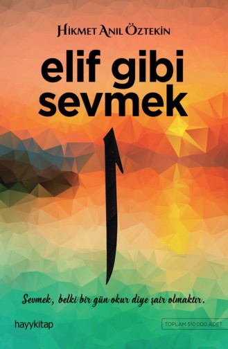 Hikmet Anıl Öztekin-Elif Gibi Sevmek