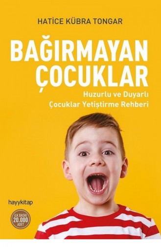 Hatice Küra Tongar Bağırmayan Çocuklar