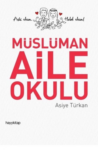 Asiye Türkan Müslüman Aile Okulu
