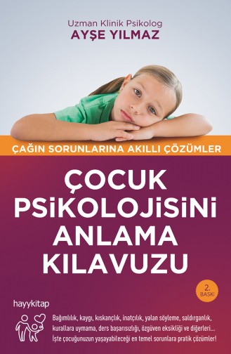 Psikolog Ayşe Yılmaz Çocuk Psikolojisini Anlama Kılavuzu