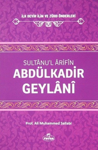 Abdülkadir Geylani Sultanul Arifin