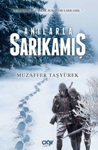 Anılarla Sarıkamış