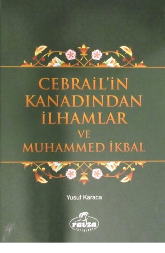 Cebrailin Kanadından İlhamlar Ve Muhammed İkbal 1148522