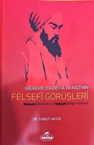 Ebubekir Zekiriyya Errazinin Felsefi Görüşleri