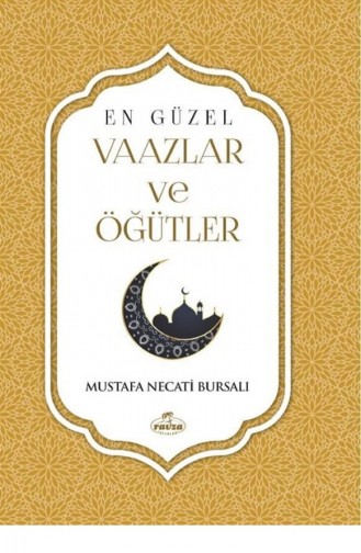 En Güzel Vaazlar Ve Öğütler 1710246