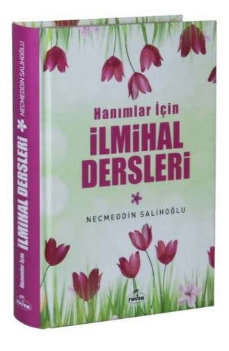 Hanımlar İçin İlmihal Dersleri 1635441