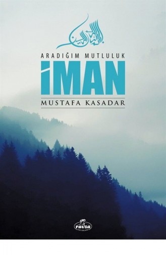 İman Aradığım Mutluluk