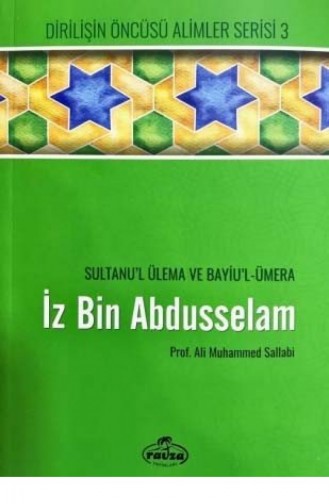 İz Bin Abdüsselam Sultanul Ulema Ve Bayiul Ümera Hayatı Şahsiyeti Ve Eserleri 1541999