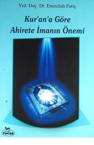 Kurana Göre Ahirete İmanın Önemi 1068591