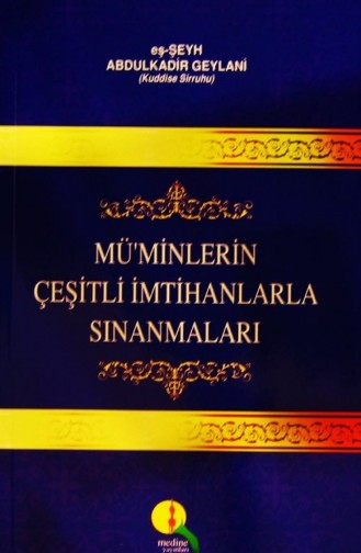 Müminlerin Çeşitli İmtihanlarla Sınanmaları 1105663