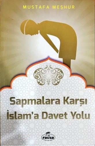 Sapmalara Karşı İslama Davet Yolu 1417524