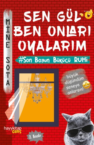 Mine Sota Sen Gül Ben Onları Oyalarım 9786057674616