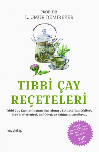 Prof Dr L Ömür Demirezer Tıbbi Çay Reçeteleri