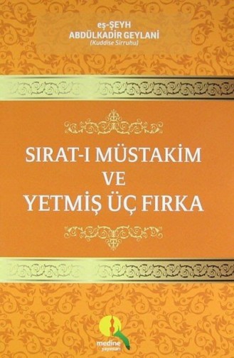 Sıratı Müstakim Ve Yetmiş Üç Fırka