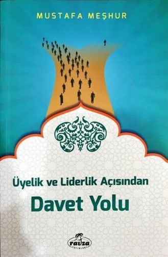 Üyelik Ve Liderlik Açısından Davet Yolu