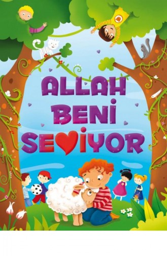 Allah Beni Seviyor Ayşe Sevim Fatma Işık 9786050802702