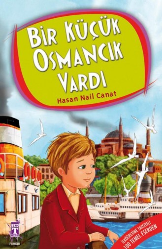 Bir Küçük Osmancık Vardı Hasan Nail Canat 9789752631991