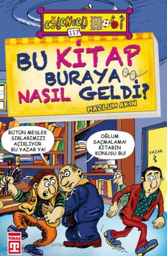 Bu Kitap Buraya Nasıl Geldi Mazlum Akın 9786050806724