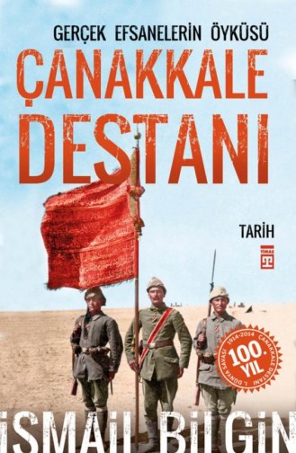 Çanakkale Destanı İsmail Bilgin 9789752633933