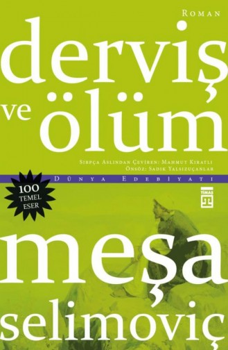 Derviş Ve Ölüm Timaş Meşa Selimoviç