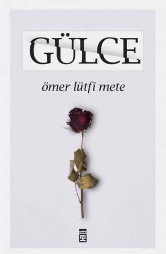 Gülce Ömer Lütfi Mete 9789752635593