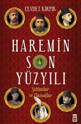 Haremin Son Yüzyılı Cevdet Kırpık 9786050800838