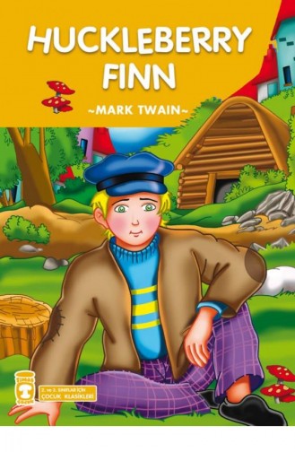 Huckleberry Finn Çocuk Klasikleri Mark Twain