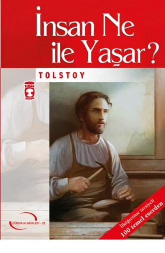 İnsan Ne İle Yaşar Gençlik Klasikleri Lev Tolstoy 9789752631960