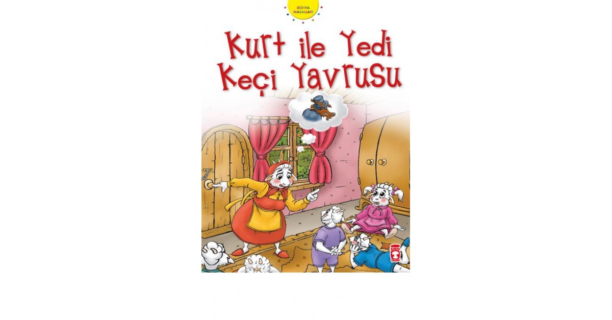 kurt ile yedi keci yavrusu dunya masallari 1 grimm kardesler