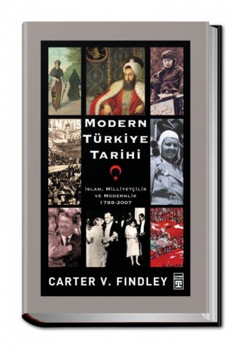 Modern Türkiye Tarihi Carter Findley 9786051146935