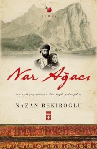 Nar Ağacı Nazan Bekiroğlu 9786050807073