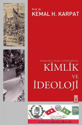 Osmanlıdan Günümüze Kimlik Ve İdeoloji Kemal Karpat