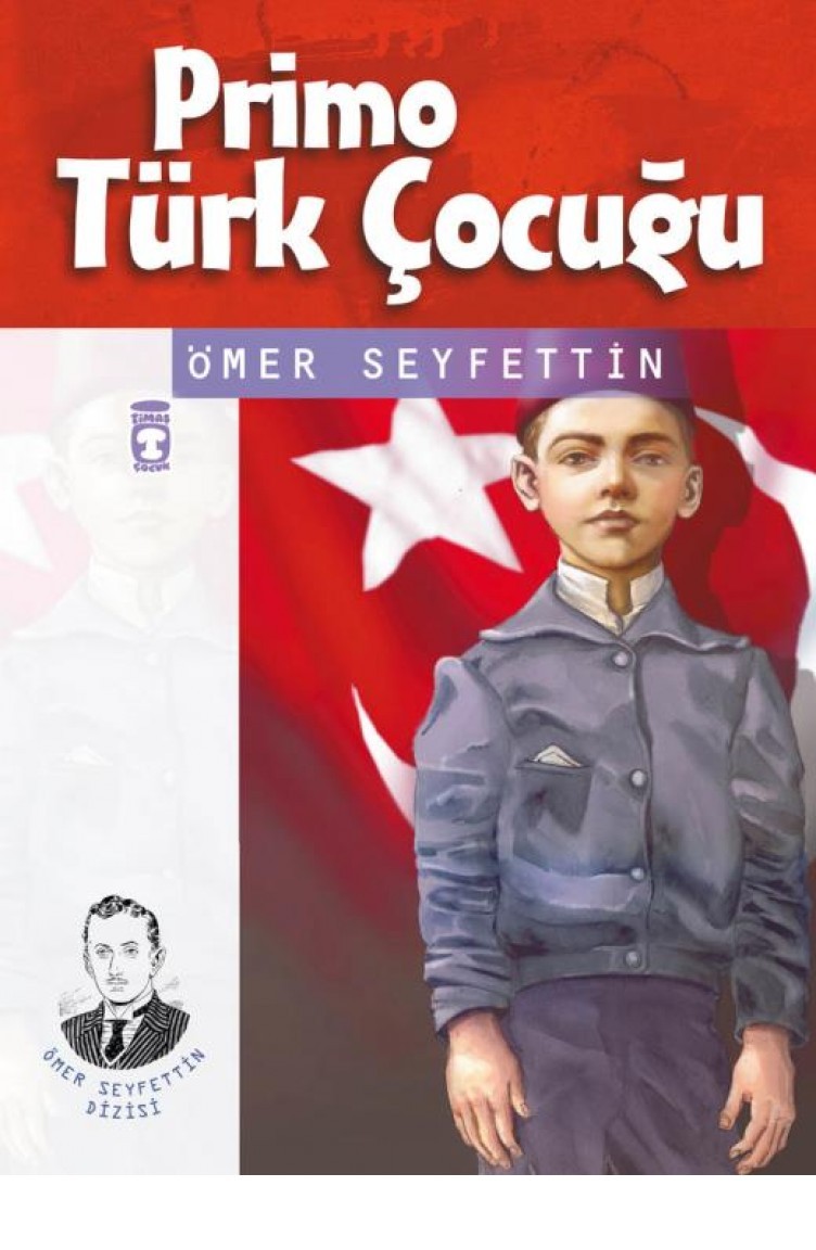 Primo Turk Cocugu Omer Seyfettin Dizisi Omer Seyfettin Sefamerve