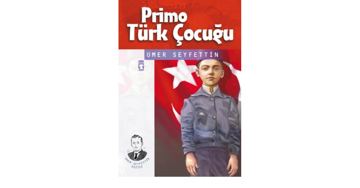 Primo Turk Cocudu Omer Seyfettin