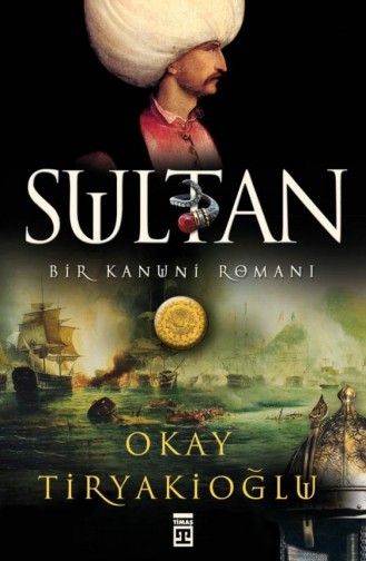 Sultan Okay Tiryakioğlu 9786050800852