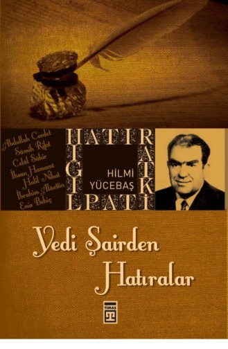 Yedi Şairden Hatıralar Timaş Hilmi Yücebaş 9786051141954