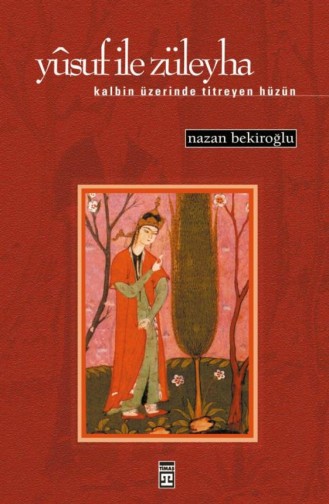 Yusuf İle Züleyha Nazan Bekiroğlu