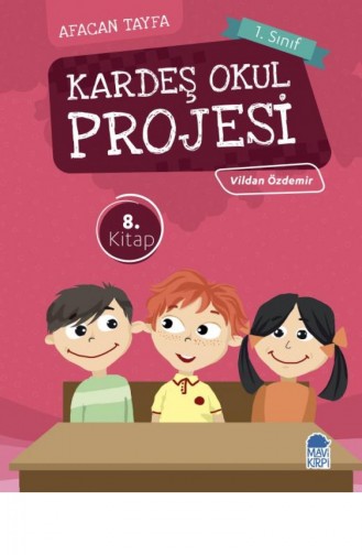 Afacan Tayfa 1 Sınıf Kardeş Okul Projesi Vildan Özdemir