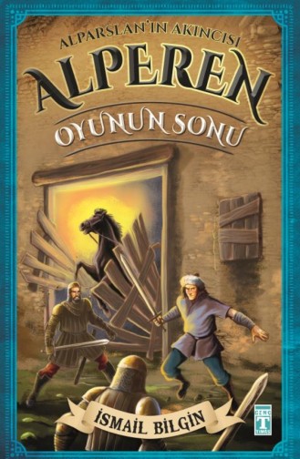 Alparslanın Akıncısı Alperen Oyunun Sonu İsmail Bilgin