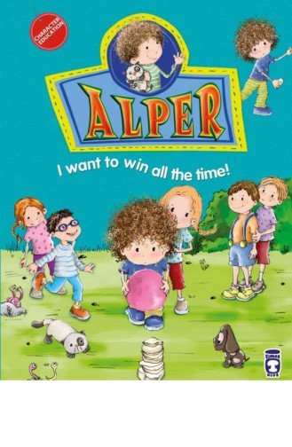 Alper I Want To Win All The Time Alper Her Zaman Kazanmak İstiyorum İngilizce Nurşen Şirin