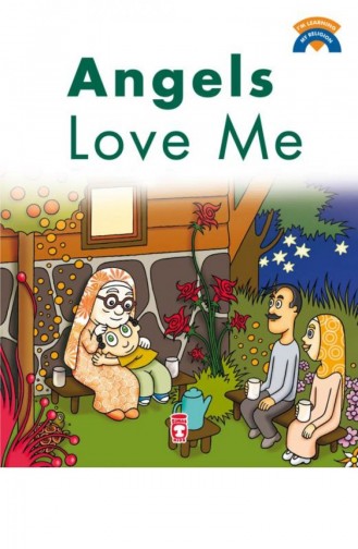 Angels Love Me Melekler Beni Seviyor İngilizce Ömer Baldık 9786050813821