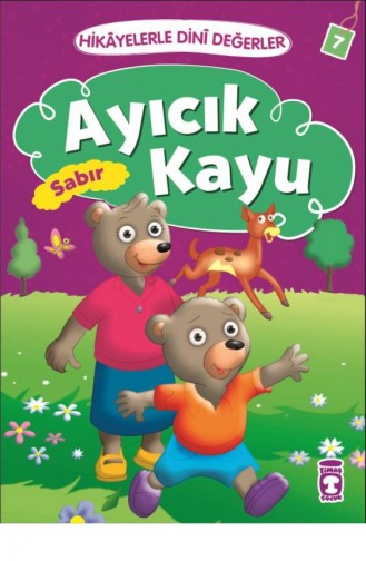 Ayıcık Kayu Hikayelerle Dini Değerler 7 Asiye Aslı Aslaner