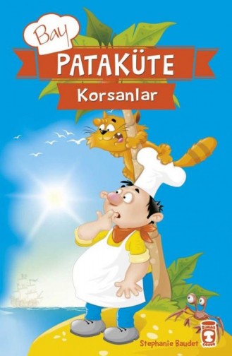 Bay Pataküte Korsanlar Stephanie Baudet 9786050822809