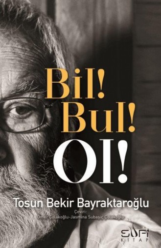 Bil Bul Ol Tosun Bekir Bayraktaroğlu 9786059778152
