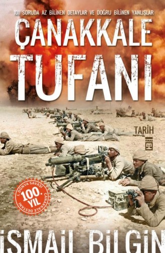 Çanakkale Tufanı İsmail Bilgin