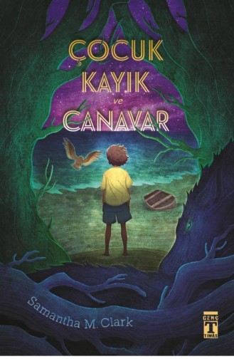 Çocuk Kayık Ve Canavar Samantha M Clark