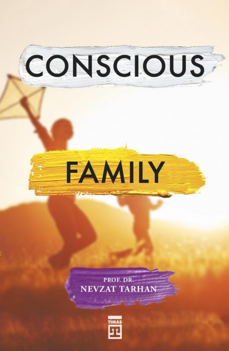 Conscious Family Bilinçli Aile Olmak İngilizce Nevzat Tarhan
