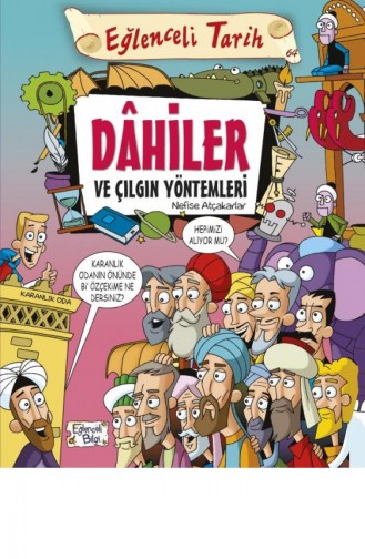 Dahiler Ve Çılgın Yöntemleri Nefise Atçakarlar 9786050830576